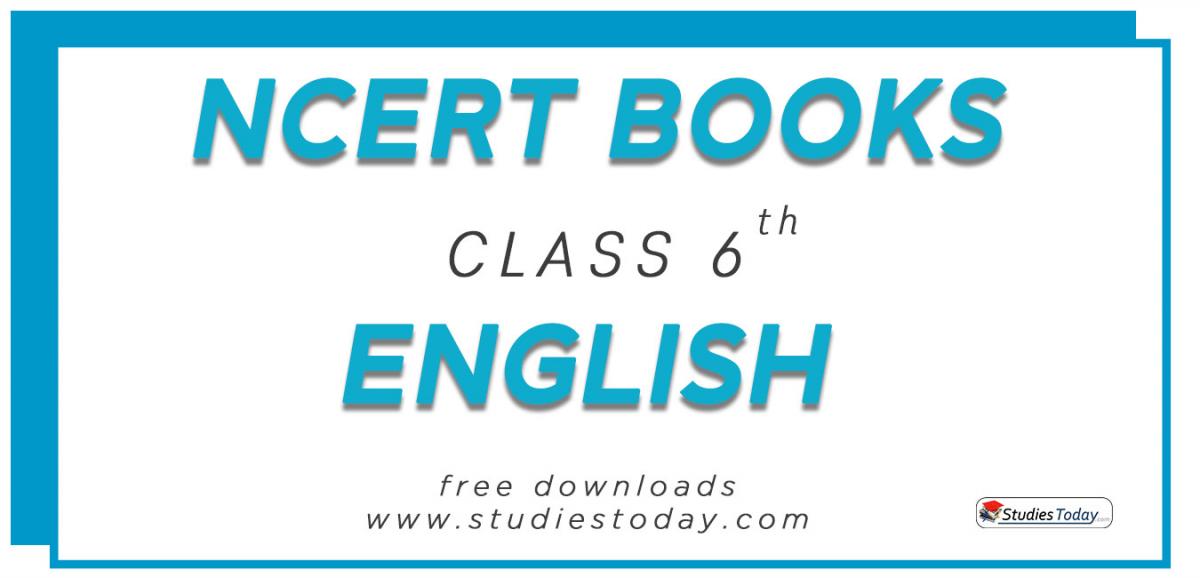 NCERT Book For Class 6 English Free Pdf Download